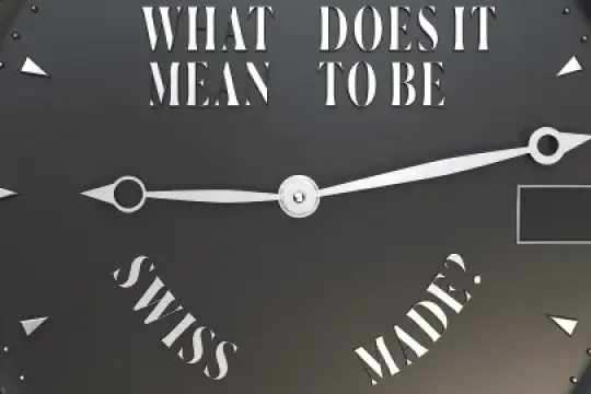 你手表上的“瑞士制造”标志，其实并不如你想象的那样