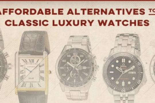 经典奢侈手表的实惠替代品
