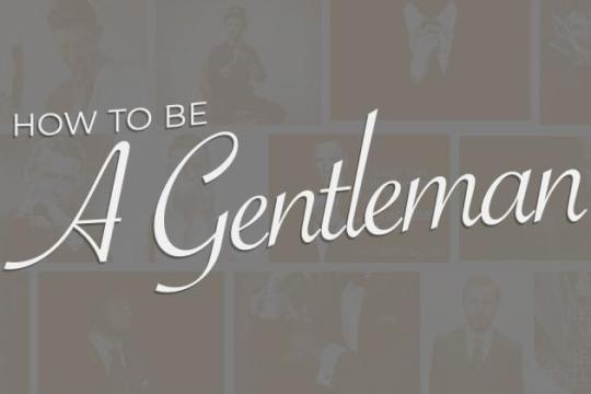 如何成为一位绅士（其实并非你想象的那样）