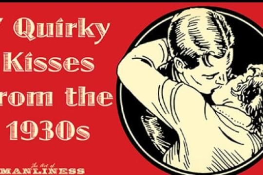 1930年代的7种别致吻法，为你的亲吻增添趣味