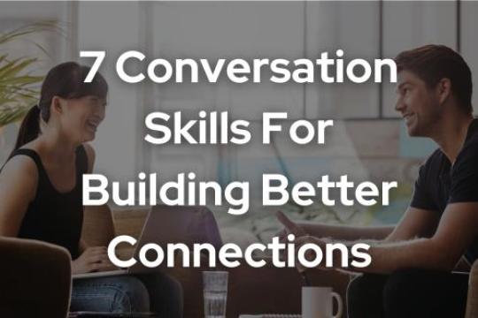 提升人际关系的7大对话技巧