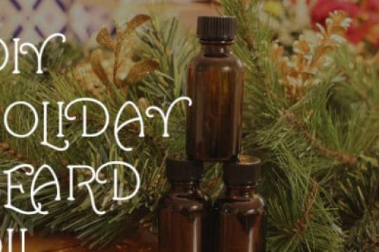 自制节日胡须油：5款让你的胡须充满节日气息的配方