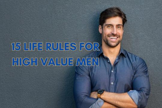 高价值男人的15条生活准则