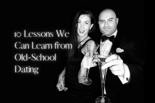 我们能从传统约会中学到的10个教训